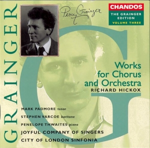 Grainger Edition Vol 3 - Works For Chorus & Orchestra ryhmässä ME SUOSITTELEMME / Joululahjavinkki: CD @ Bengans Skivbutik AB (2012951)