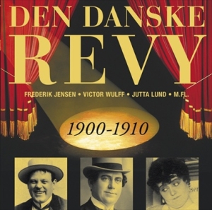 Various - Dansk Revy 1910-20 (Revy 1) ryhmässä CD @ Bengans Skivbutik AB (2013289)