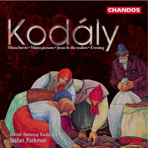 Kodaly - Missa Brevis Etc. ryhmässä CD @ Bengans Skivbutik AB (2013348)