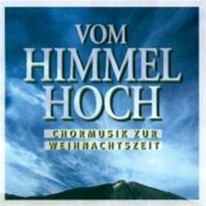 Various Composers - Vom Himmel Hoch ryhmässä CD @ Bengans Skivbutik AB (2014161)