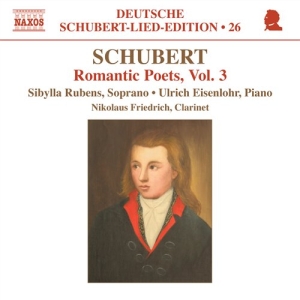 Schubert - Romantic Poets Vol 3 ryhmässä CD @ Bengans Skivbutik AB (2014374)