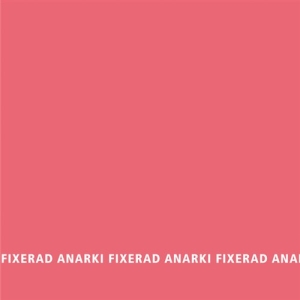 Fixerad Anarki - Fixerad Anarki ryhmässä CD @ Bengans Skivbutik AB (2014665)