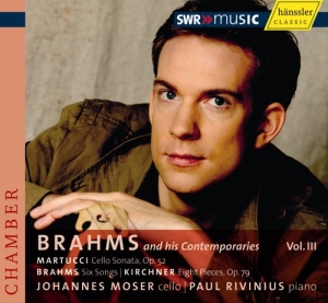 Brahms Kirchner Martucci - V 3: Brahms And His Contemporaries ryhmässä CD @ Bengans Skivbutik AB (2015224)