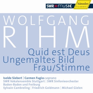 Rihm Wolfgang - Quid Est Deus, Ungemaltes Bild, Fra ryhmässä CD @ Bengans Skivbutik AB (2015255)