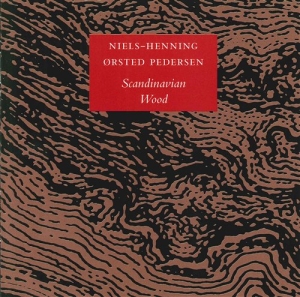 Niels-Henning Örsted Pedersen - Scandinavian Wood ryhmässä CD @ Bengans Skivbutik AB (2015821)