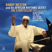 Weston Randy & African Rhythms Sext - The Storyteller (Live At Dizzy's Cl ryhmässä CD @ Bengans Skivbutik AB (2015828)