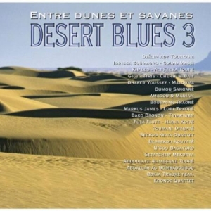 Desert Blues 3 - Entre Dunes Et Sav - V/A Vol.3 ryhmässä CD @ Bengans Skivbutik AB (2015834)