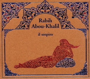 Abou-Khalil  Rabih - Il Sospiro ryhmässä CD @ Bengans Skivbutik AB (2016021)