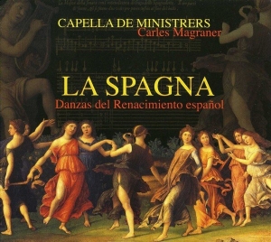 Capella De Ministrers - La Spagna - Dances From The Spanish ryhmässä CD @ Bengans Skivbutik AB (2016210)