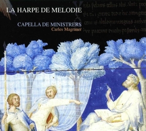 Capella De Ministrers - La Harpe De Melodie - Music From Th ryhmässä CD @ Bengans Skivbutik AB (2016211)