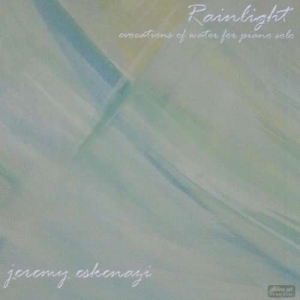 Various Composers - Rainlight-Evocations Of Water ryhmässä CD @ Bengans Skivbutik AB (2016646)