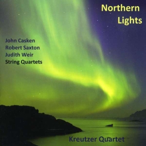 Casken/Weir/Saxton - Northern Lights-British String Quar ryhmässä CD @ Bengans Skivbutik AB (2016684)