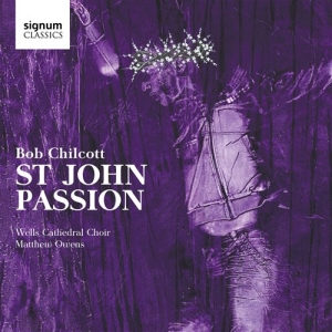 Chilcott Bob - St John Passion ryhmässä CD @ Bengans Skivbutik AB (2017215)