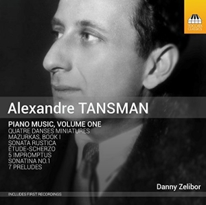 Tansman Alexandre - Piano Music Vol. 1 ryhmässä ME SUOSITTELEMME / Joululahjavinkki: CD @ Bengans Skivbutik AB (2017258)