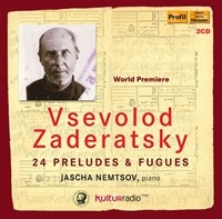 Zaderatsky Vsevolod - 24 Preludes & Fugues ryhmässä CD @ Bengans Skivbutik AB (2017464)