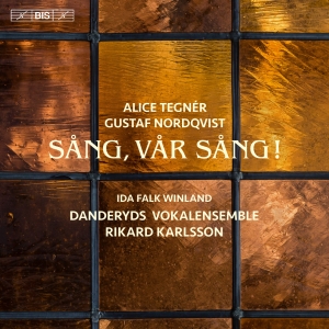 Nordqvist Gustaf / Tegner Alice - Sång Vår Sång (Sacd) ryhmässä Musiikki / SACD / Övrigt @ Bengans Skivbutik AB (2019320)