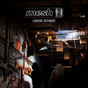 Mesh - Looking Skyward ryhmässä CD @ Bengans Skivbutik AB (2025625)