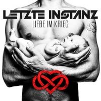 Letzte Instanz - Liebe Im Krieg (Ltd Digi W/Bonus) ryhmässä CD @ Bengans Skivbutik AB (2030222)