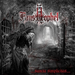 Fausttophel - Sancta Simplicitas ryhmässä CD @ Bengans Skivbutik AB (2032105)