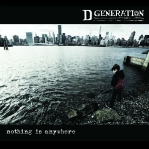 D Generation - Nothing Is Anywhere ryhmässä CD @ Bengans Skivbutik AB (2032108)