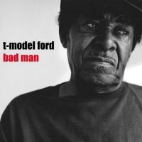 T-Model Ford - Bad Man ryhmässä VINYYLI @ Bengans Skivbutik AB (2032138)