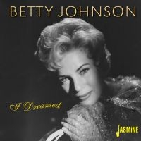 Johnson Betty - I Dreamed ryhmässä CD @ Bengans Skivbutik AB (2032149)