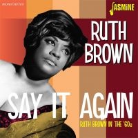 Brown Ruth - Say It Again (+ Bonus) ryhmässä CD @ Bengans Skivbutik AB (2032154)