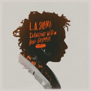 L.A.Salami - Dancing With Bad Grammar ryhmässä CD @ Bengans Skivbutik AB (2032425)