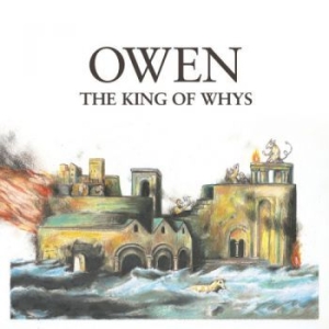 Owen - King Of Whys ryhmässä ME SUOSITTELEMME / Joululahjavinkki: CD @ Bengans Skivbutik AB (2032458)