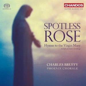 Spotless Rose - Hymns To The Virgin Mary ryhmässä Musiikki / SACD / Klassiskt @ Bengans Skivbutik AB (2034436)