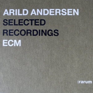 Andersen Arild - Selected Recordings ryhmässä CD @ Bengans Skivbutik AB (2034511)