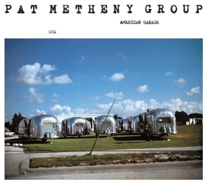 Pat Metheny Group - American Garage ryhmässä Minishops / Pat Metheny @ Bengans Skivbutik AB (2034874)