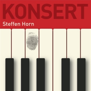 Horn Steffen - Konsert ryhmässä Musiikki / SACD / Klassiskt @ Bengans Skivbutik AB (2035394)