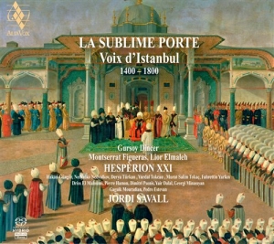 Jordi Savall - The Sublime Gate - Voices Of Istanb ryhmässä Musiikki / SACD / Klassiskt @ Bengans Skivbutik AB (2035846)