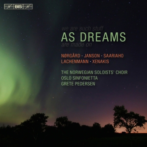 Nörgård / Saariaho / Xenakis - As Dreams (Sacd) ryhmässä Musiikki / SACD / Klassiskt @ Bengans Skivbutik AB (2037375)