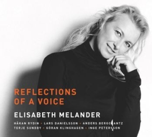 Elisabeth Melander - Reflections Of A Voice ryhmässä CD @ Bengans Skivbutik AB (2037432)