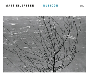 Mats Eilertsen Ensemble - Rubicon ryhmässä CD @ Bengans Skivbutik AB (2037433)