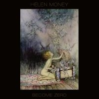 Money Helen - Become Zero ryhmässä VINYYLI @ Bengans Skivbutik AB (2038882)