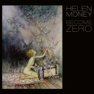 Helen Money - Become Zero ryhmässä ME SUOSITTELEMME / Joululahjavinkki: CD @ Bengans Skivbutik AB (2038883)