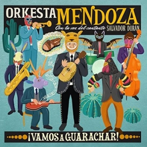 Orkesta Mendoza - Vamos A Guarachar! ryhmässä VINYYLI @ Bengans Skivbutik AB (2038940)