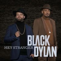 Black Dylan - Hey Stranger ryhmässä CD @ Bengans Skivbutik AB (2038994)