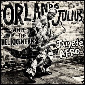 Julius Orlando  With The Heliocentr - Jaiyede Afro ryhmässä VINYYLI @ Bengans Skivbutik AB (2042204)