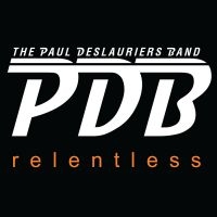 Paul Deslauries Band - Relentless ryhmässä CD @ Bengans Skivbutik AB (2042395)