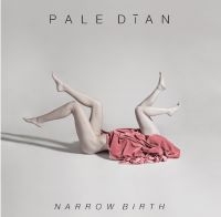 Pale Dian - Narrow Birth ryhmässä CD @ Bengans Skivbutik AB (2042469)