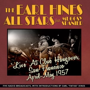 Hines Earl And His All-Stars - Live At Club Hangover 1957 ryhmässä CD @ Bengans Skivbutik AB (2042486)