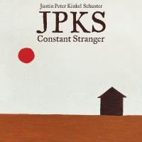 Kinkel-Schuster Justin Peter - Constant Stranger ryhmässä VINYYLI @ Bengans Skivbutik AB (2042497)