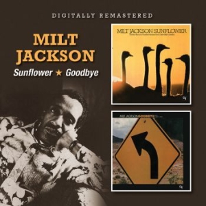 Milt Jackson - Sunflower/Goodbye ryhmässä ME SUOSITTELEMME / Joululahjavinkki: CD @ Bengans Skivbutik AB (2042542)