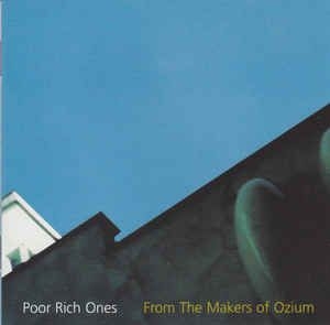 Poor Rich Ones - From The Makers Of Ozium ryhmässä VINYYLI @ Bengans Skivbutik AB (2042623)