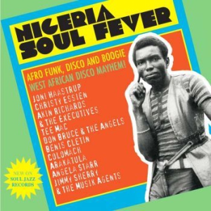 Soul Jazz Records Presents - Nigeria Soul Fever ryhmässä VINYYLI @ Bengans Skivbutik AB (2043388)