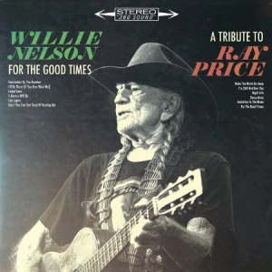 Nelson Willie - For The Good Times: A.. ryhmässä VINYYLI @ Bengans Skivbutik AB (2045137)